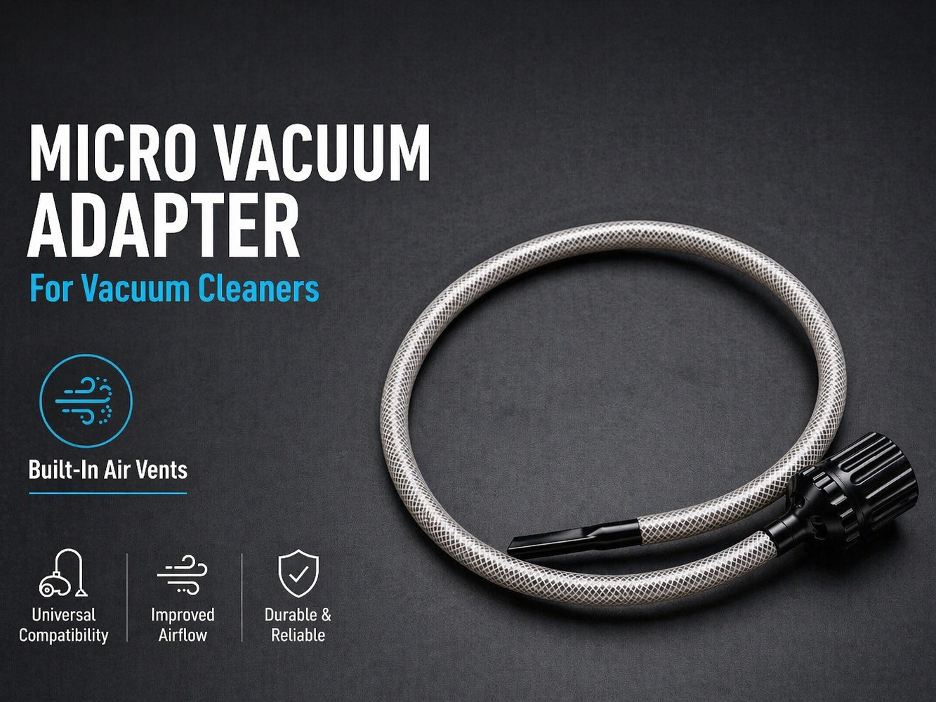 Micro Vacuum Adapter – Built-In Air Vents