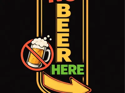 No Beer Hear Sign
