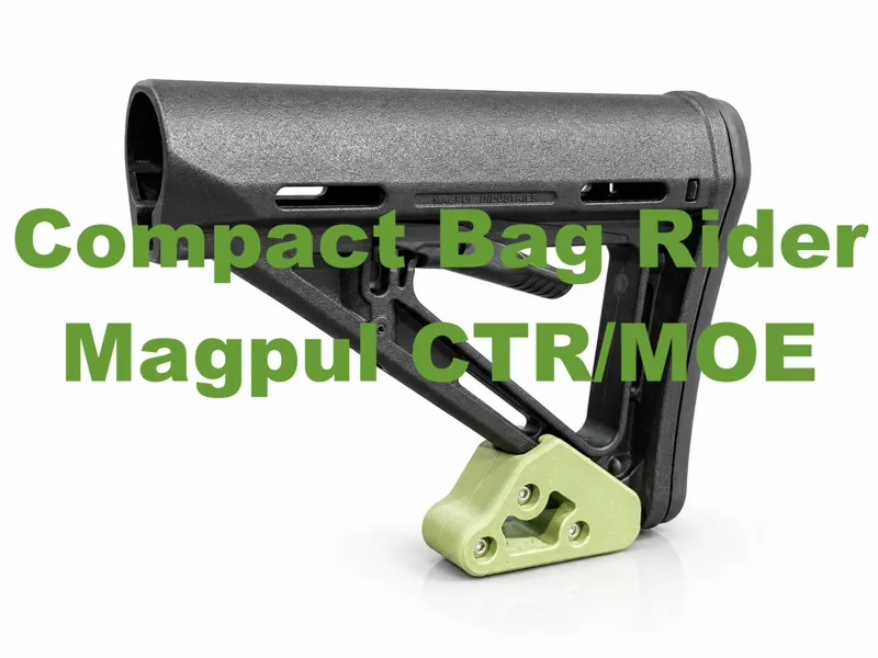 Compact Bag Rider for Magpul MOE or CTR stock