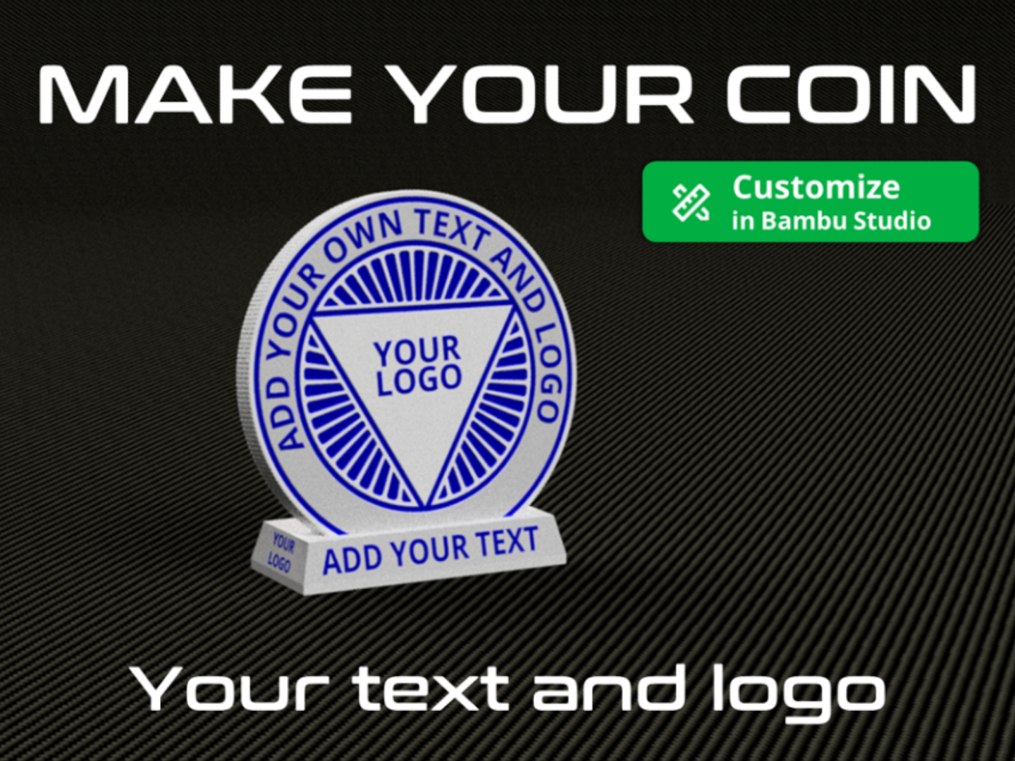 MAKE YOUR COIN - Customizable