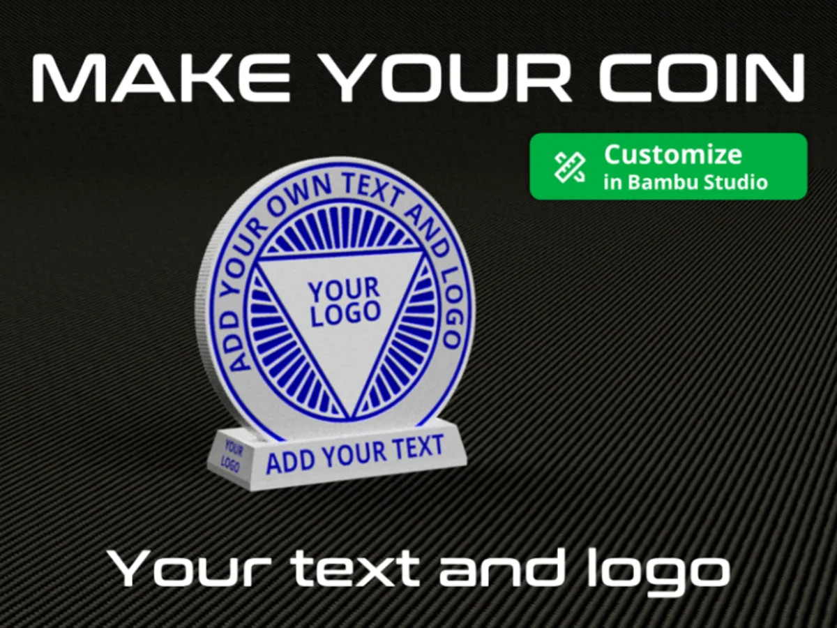 MAKE YOUR COIN - Customizable - Free 3D Print Model - MakerWorld