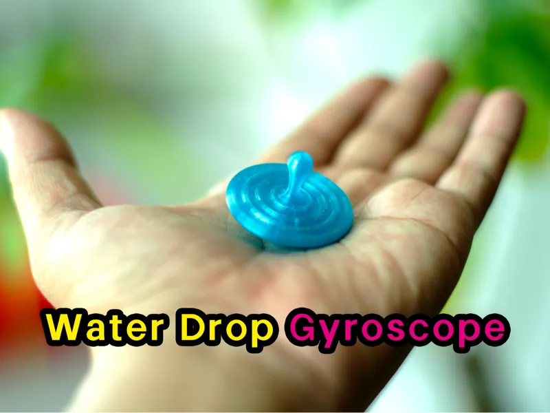 Water Drop Gyroscope（一滴水陀螺）