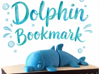 Dolphin Toy/Bookmark (Articulated)