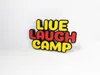 Live Laugh Camp Sign