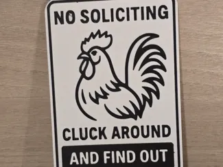 Chicken No Soliciting 
