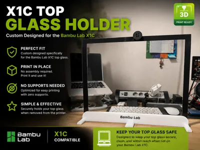 Bambu Lab X1 Carbon Top Glass Holder