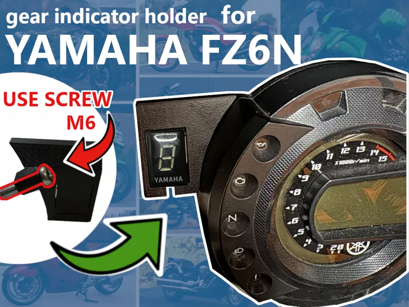 Yamaha FZ6n Gear Indicator Holder
