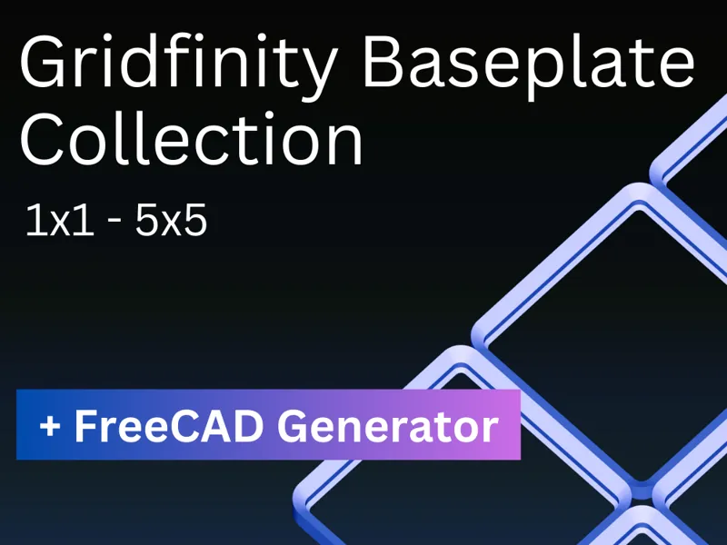 Gridfinity Baseplate Collection +FreeCAD Generator