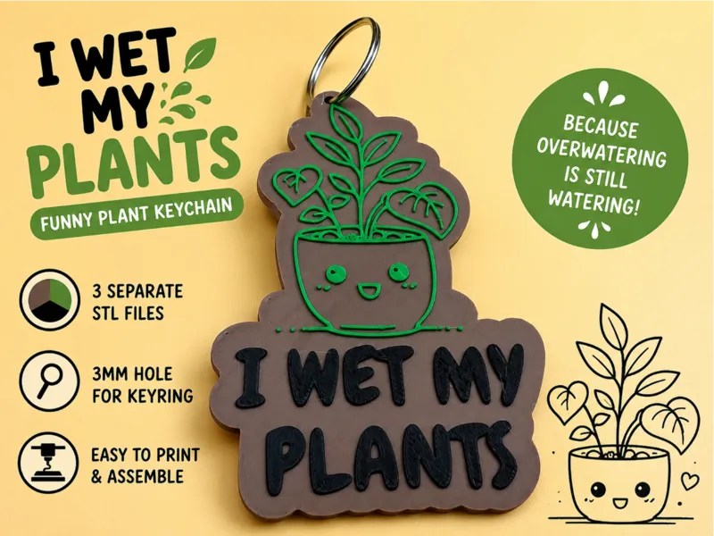 I Wet My Plants – Funny Plant Keychain