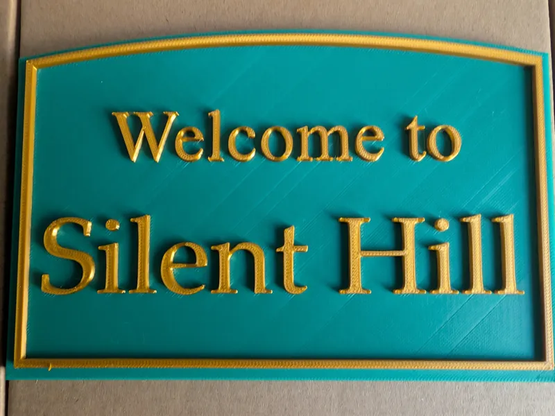 Welcome to Silent Hill sign