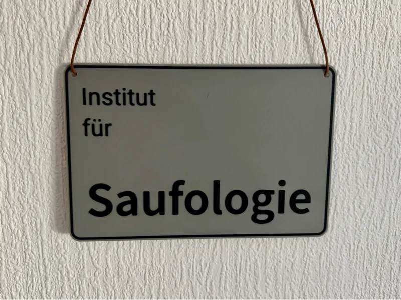 "Institut für Saufologie" – Fun Wall Sign