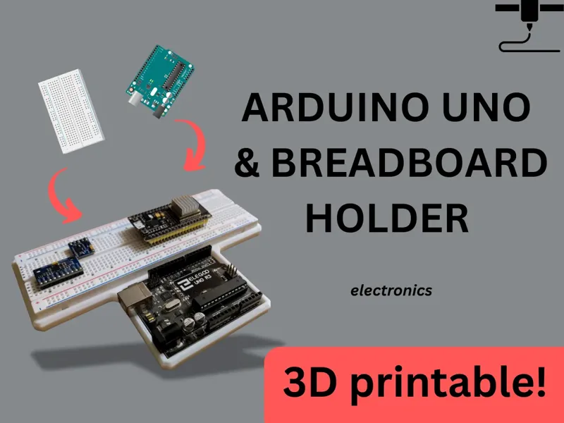 Arduino Uno & Breadboard Holder