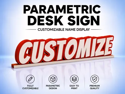 Parametric Desk Sign â Customizable Name Display