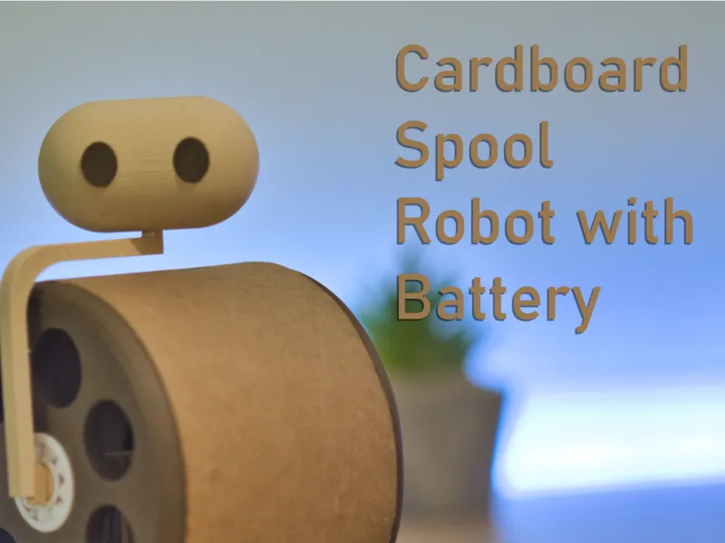 Cardboard Spool Robot with Battery