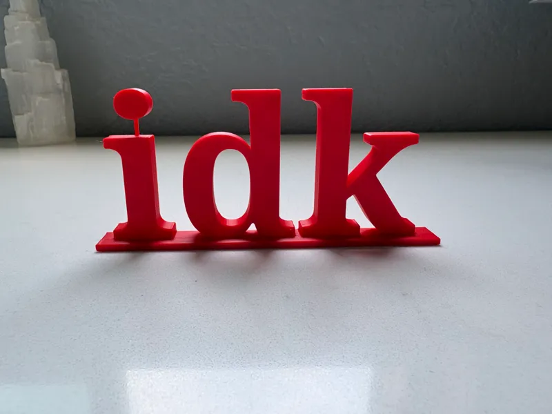 idk funny desk sign