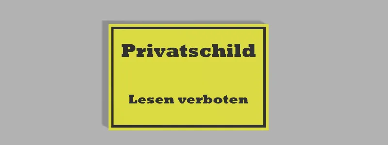 Privatschild Sign