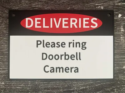 Deliveries Please ring Doorbell Camera Sign