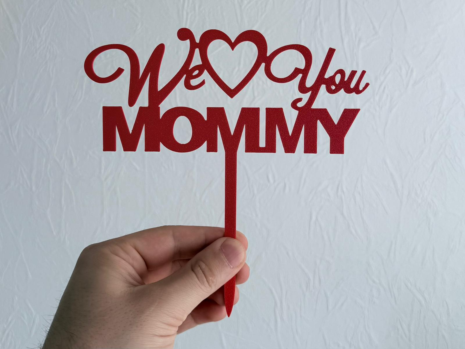 Cake topper - Mommy - Mothers day