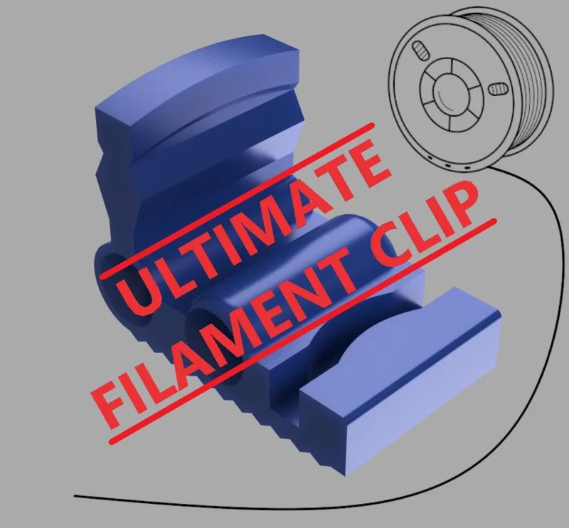 FilClip - Ultimate Filament Clip