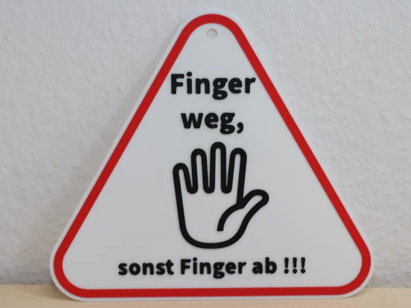 Schild "Finger weg, sonst Finger ab"
