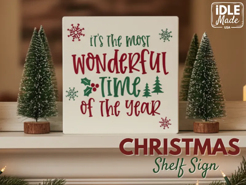 Most Wonderful Time Of The Year Christmas Sign 6x6