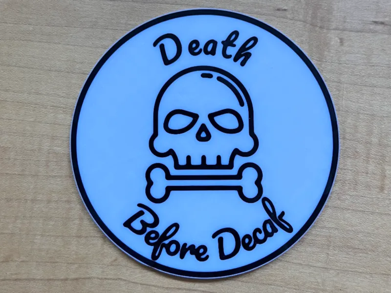 Death Before Decaf Coaster