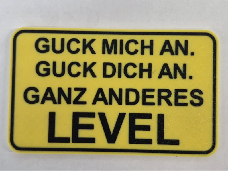 Lustiges Schild " GUCK MICH AN "