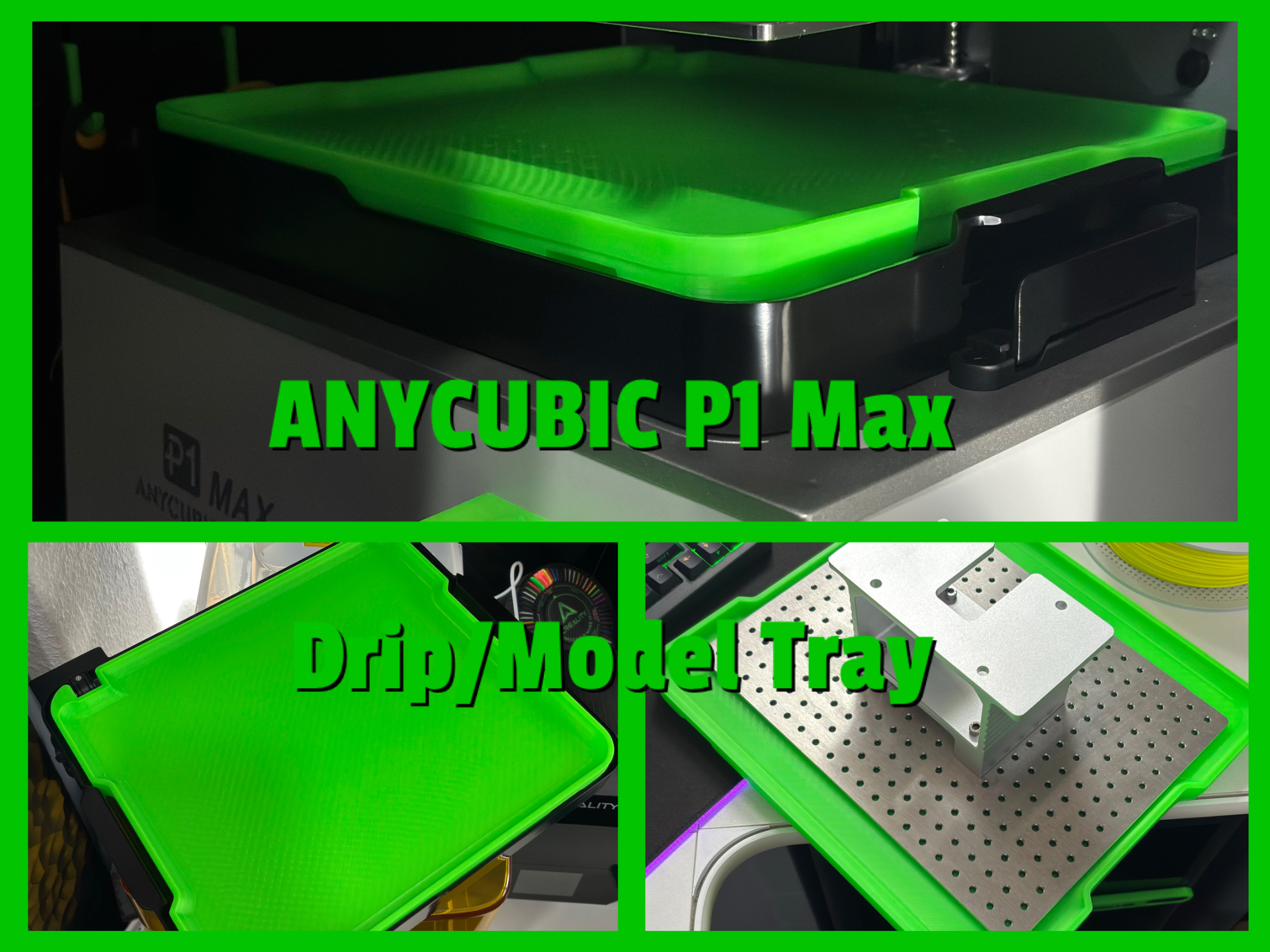 ANYCUBIC P1 Max Drip/Model Tray 3D model