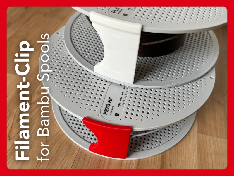 Filament Clip for Bambu Spools