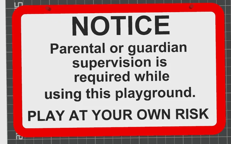 Play At Your Own Risk Playground Sign