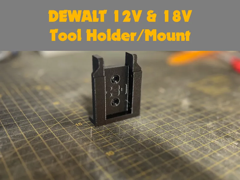 Dewalt 18V & 12V Tool Holder/ Mount
