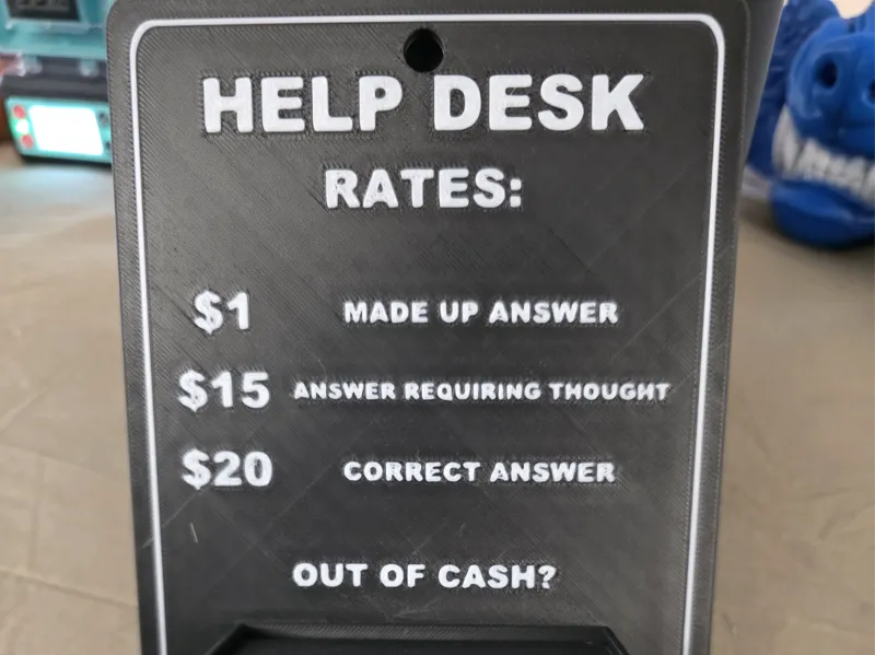 HELP DESK RATES AND TICKET DISPENSER