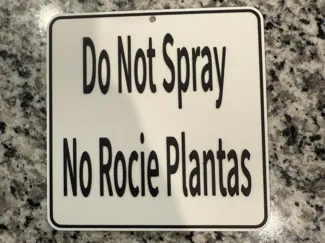 No Spray Yard sign English / Spanish