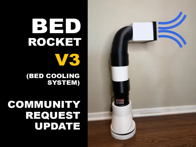 Bed Rocket: V3 (Bed Cooling System)