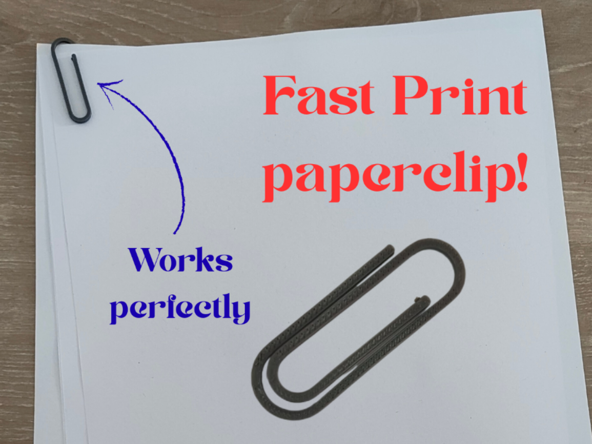 Fast printing paperclip