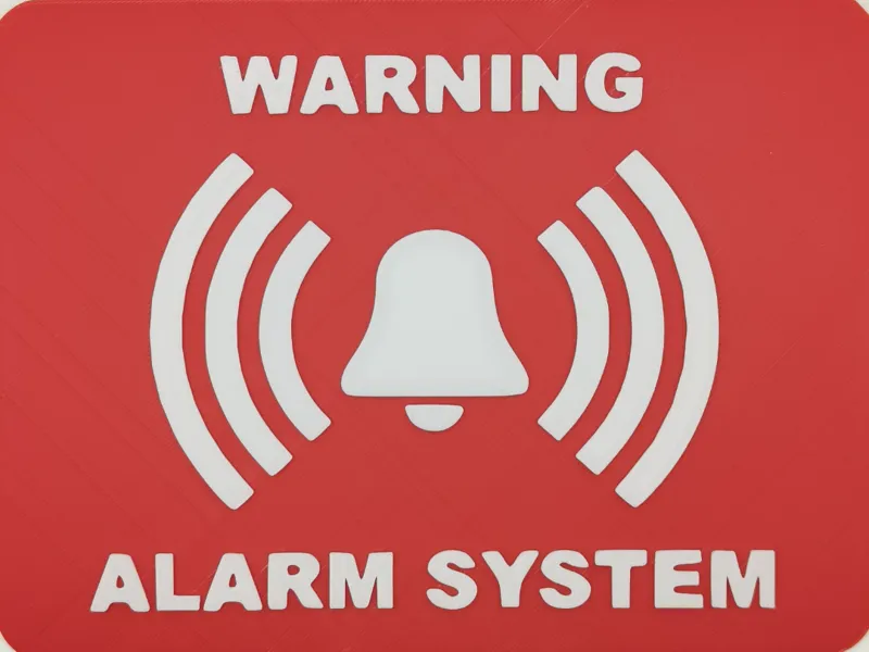 Warning Alarm System sign