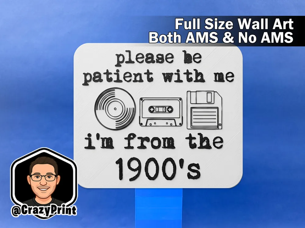 Accesorio para impresora 3D: Funny Retro Classic Wall Art / Sign - No AMS. Referencia del modelo original.