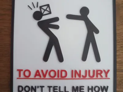 Warning - Dont tell me how to do my job! - v. BOX