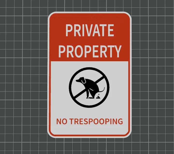 No Trespooping Sign