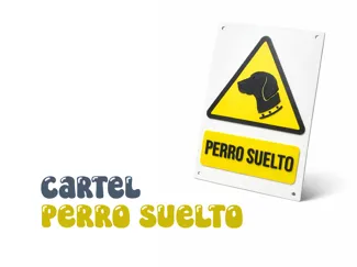 Cartel Perro Suelto