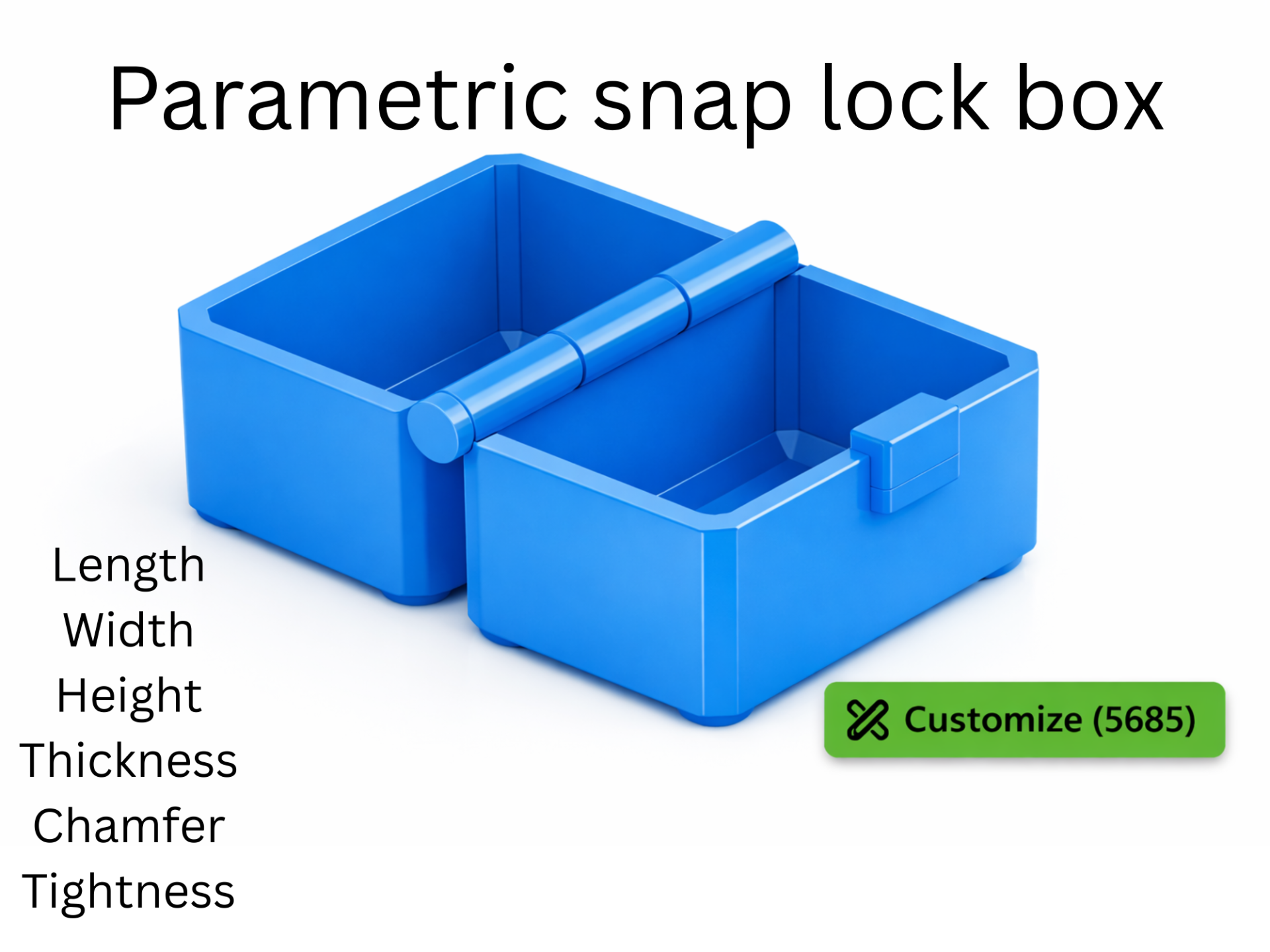 Parametric Snap Lock Box Print in place & Scalable