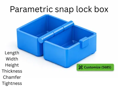 Parametric Snap Lock Box Print in place & Scalable