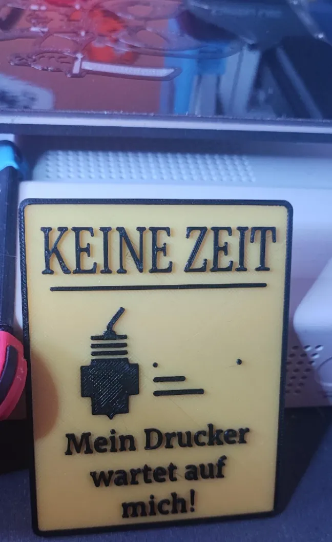 Wanddeko Schild - Keine Zeit mein Drucker wartet