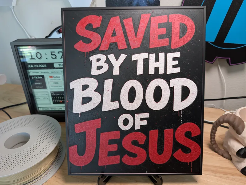 Saved by the Blood of Jesus - Hueforge 3 Color