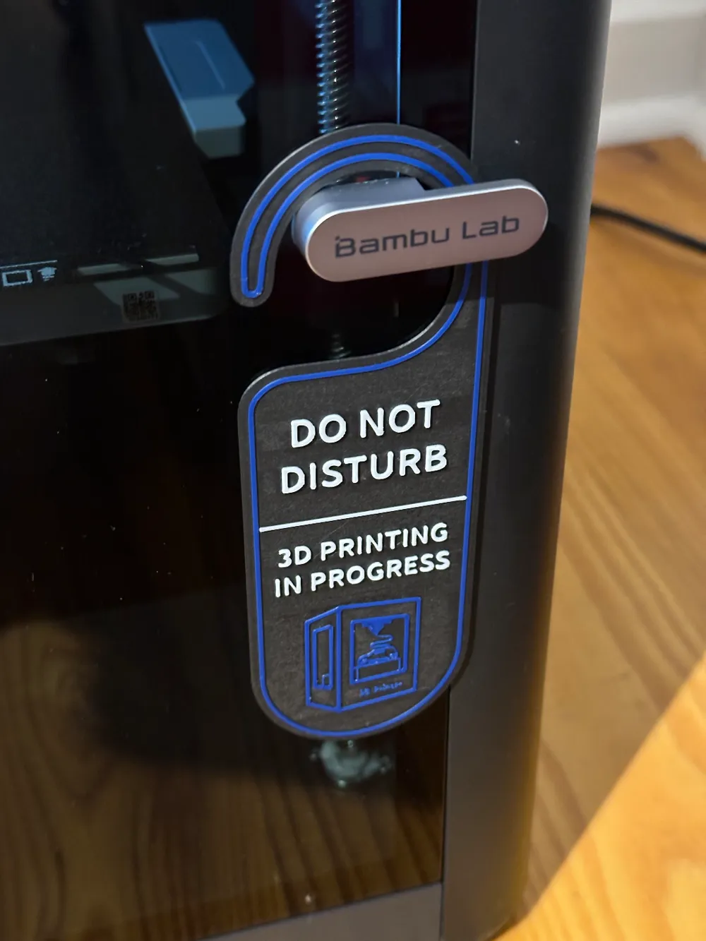 Do Not Disturb 3D Printing In Progress Door Sign Remixed by Buzzzz ...