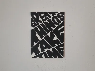 Great things take time wall art