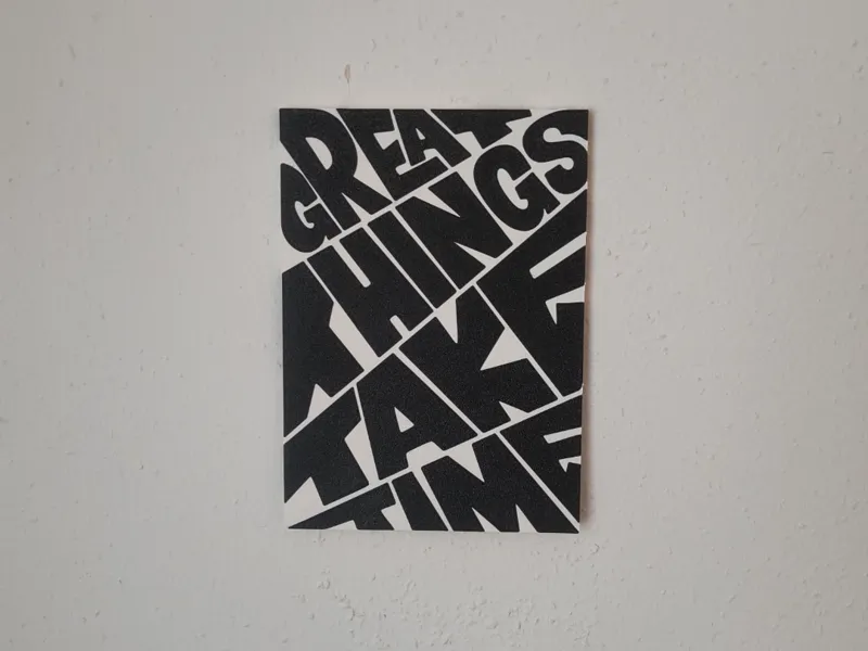 Great things take time wall art