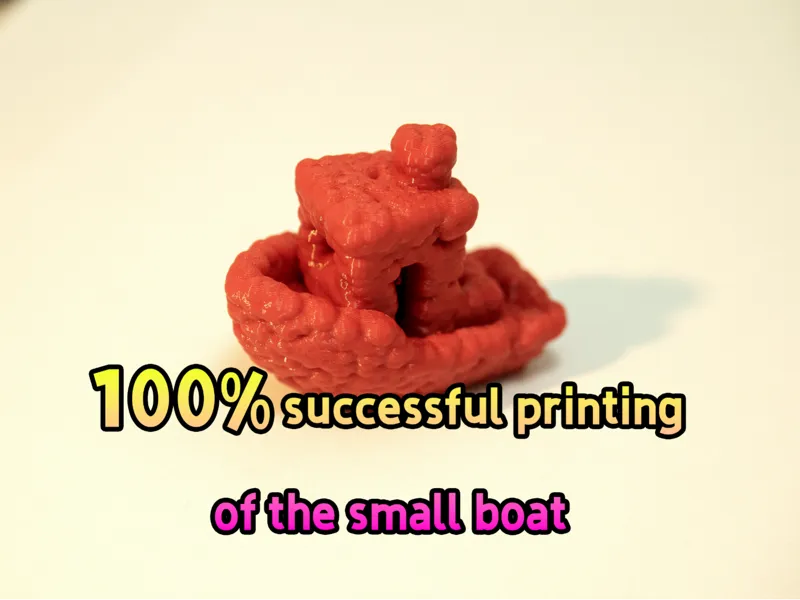100% successful printing of the small boat3DBenchy