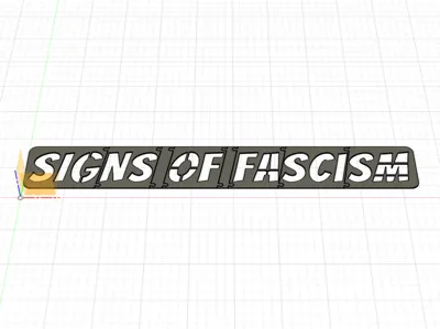 5in sign/poster stencil - Signs of fascism 