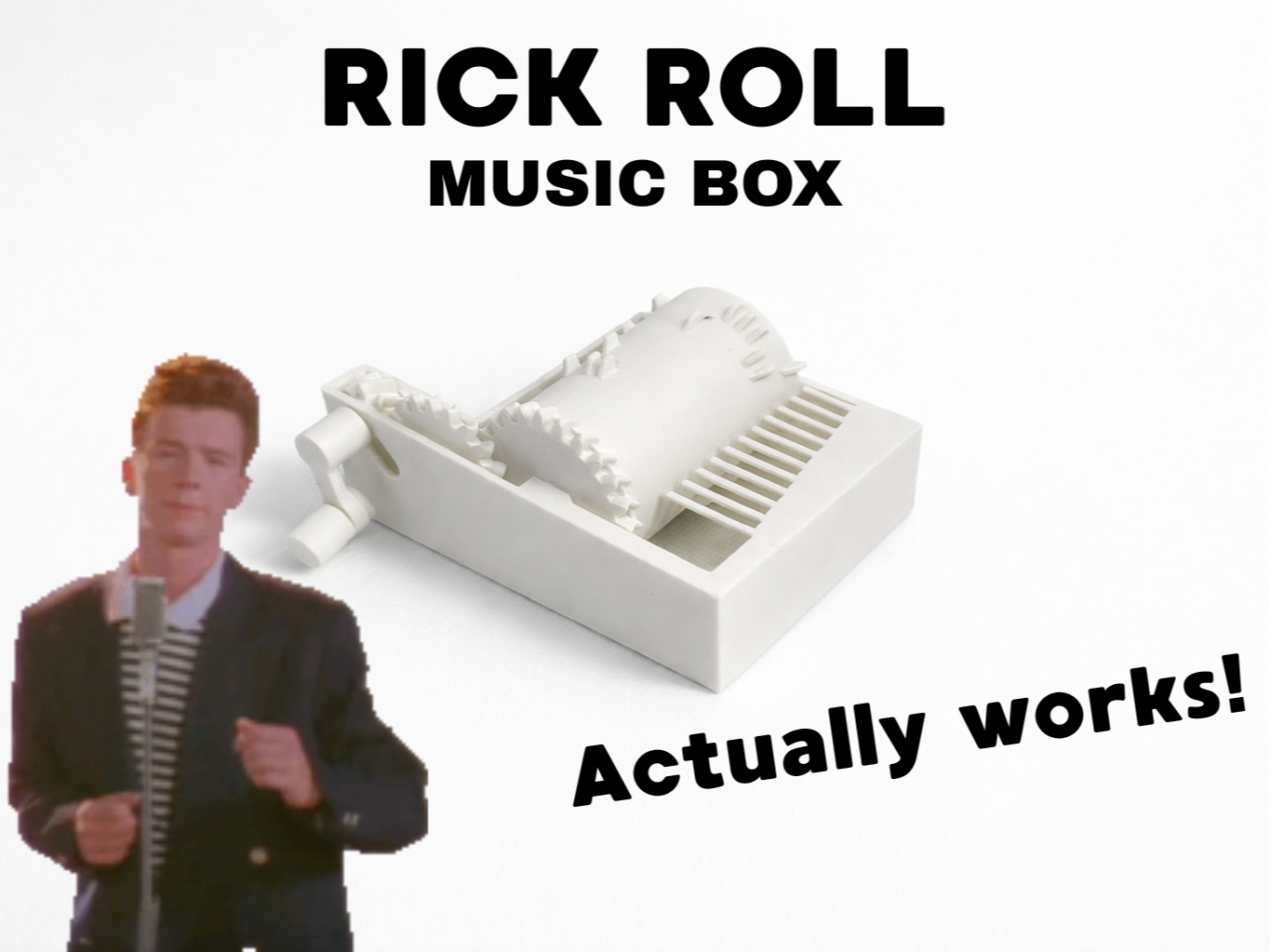 Rick Roll Music Box - Actually Works!